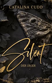 Cover von SILENT - Der Jäger