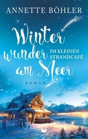 Cover von Winterwunder im kleinen Strandcafé am Meer