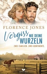 Cover von Vergiss nie deine Wurzeln