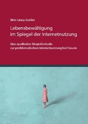 Cover von Lebensbewältigung im Spiegel der Internetnutzung