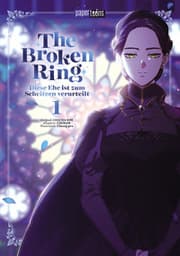 Cover von The Broken Ring - Diese Ehe ist zum Scheitern verurteilt 1
