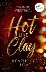 Cover von Hot like Clay: Kentucky Love