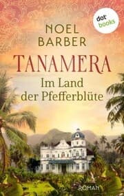 Cover von Tanamera - Im Land der Pfefferblüte