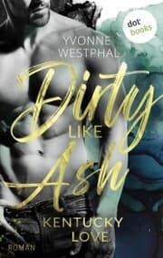 Cover von Dirty Like Ash