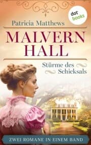 Cover von Malvern Hall - Stürme des Schicksals
