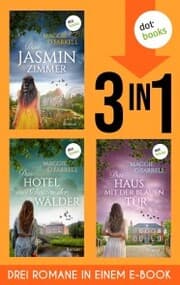 Cover von Das Jasminzimmer, Das Hotel im Schatten der Wälder & Das Haus mit der blauen Tür