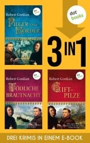 Cover von Pilger und Mörder, Tödliche Brautnacht & Giftpilze