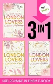 Cover von LONDON LOVERS: Geheime Verführung - Gefährliche Küsse - Verbotene Gefühle
