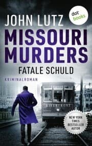 Cover von Missouri Murders: Fatale Schuld