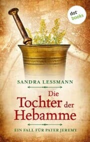 Cover von Die Tochter der Hebamme (-oder: Die Sündentochter)