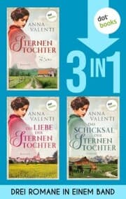 Cover von Sternentochter, Die Liebe der Sternentochter & Das Schicksal der Sternentochter