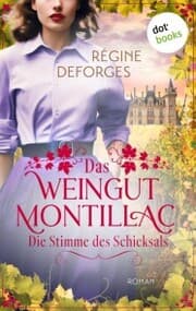 Cover von Das Weingut Montillac - Die Stimme des Schicksals