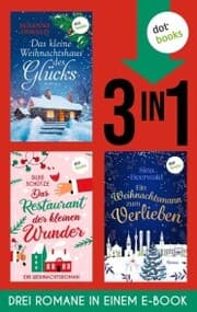Cover von Das kleine Weihnachtshaus des Glücks, Das Restaurant der kleinen Wunder & Ein Weihnachtsmann ¿