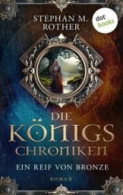 Cover von Die Königschroniken: Ein Reif von Bronze