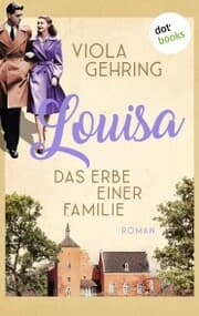 Cover von Louisa - Das Erbe einer Familie