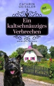 Cover von Ein kaltschnäuziges Verbrechen