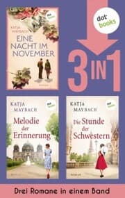 Cover von Eine Nacht im November, Melodie der Erinnerung & Die Stunde der Schwestern
