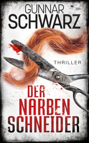 Cover von Der Narbenschneider (Thriller)