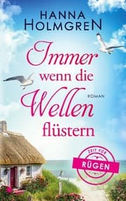 Cover von Immer wenn die Wellen flüstern (Zeit für Rügen 4)