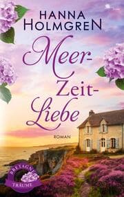 Cover von MeerZeitLiebe (Bretagne-Träume 3)