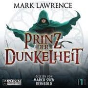 Cover von Prinz der Dunkelheit. Manche Helden retten die Welt - Jorg Ancrath wird sie in die Knie zwingen.
