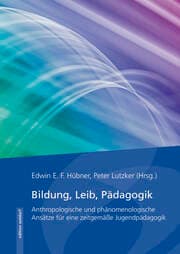 Cover von Bildung, Leib, Pädagogik