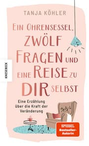 Cover von Ein Ohrensessel, zwölf Fragen und eine Reise zu dir selbst