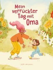 Cover von Mein verrückter Tag mit Oma
