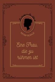Cover von Eine Frau, die zu rühmen ist