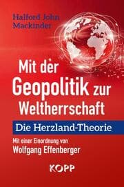 Cover von Mit der Geopolitik zur Weltherrschaft
