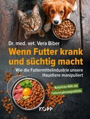 Cover von Wenn Futter krank und süchtig macht
