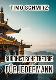 Cover von Buddhistische Theorie für Jedermann