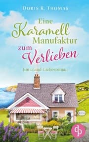 Cover von Eine Karamellmanufaktur zum Verlieben
