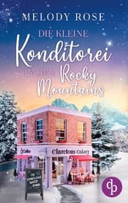 Cover von Die kleine Konditorei in den Rocky Mountains