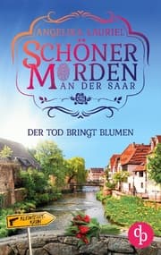 Cover von Der Tod bringt Blumen - Ein charmanter Kleinstadt-Krimi
