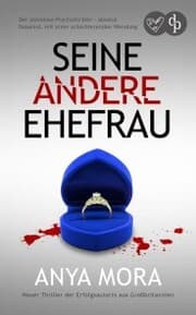 Cover von Seine andere Ehefrau , Ein absolut fesselnder Psychothriller mit einer schockierenden Wendung