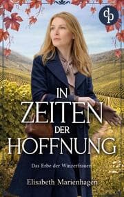 Cover von In Zeiten der Hoffnung - Die historische Familiensaga im 20. Jahrhundert