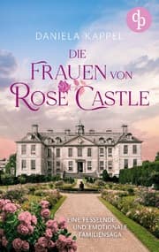Cover von Die Frauen von Rose Castle