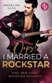 Cover von Oops! I married a Rockstar