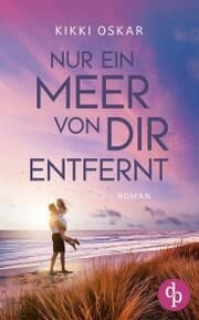 Cover von Nur ein Meer von dir entfernt