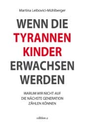 Cover von Wenn die Tyrannenkinder erwachsen werden