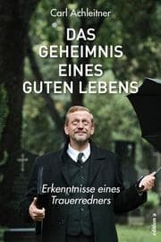 Cover von Das Geheimnis eines guten Lebens
