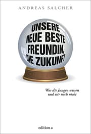Cover von Unsere neue beste Freundin, die Zukunft