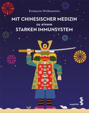 Cover von Mit Chinesischer Medizin zu einem starken Immunsystem