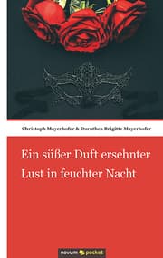Cover von Ein süßer Duft ersehnter Lust in feuchter Nacht