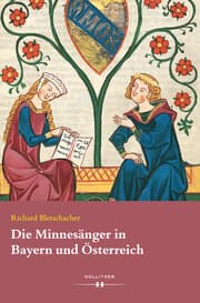 Cover von Die Minnesänger in Bayern und Österreich