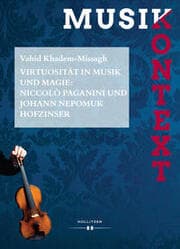 Cover von Virtuosität in Musik und Magie: Niccolò Paganini und Johann Nepomuk Hofzinser