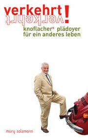 Cover von verkehrt! knoflachers plädoyer für ein anderes leben