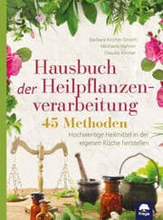 Cover von Hausbuch der Heilpflanzenverarbeitung