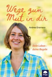 Cover von Wege zum Mut in dir